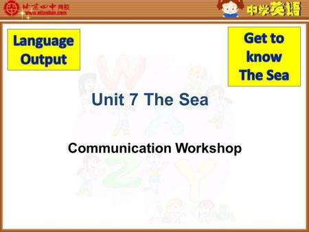 Unit 7 The Sea Communication Workshop. Objective Students at the end of the class will be able to write a report about Beijing Aquaria.