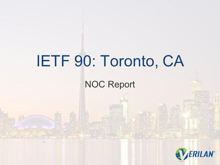 IETF 90: Toronto, CA NOC Report. Network Overview 2 x 1 Gb/s link to Telus Production network- - v4 31.130.128.0/18 & 31.133.224.0/20 - v6 2001:67c:1230::/46.