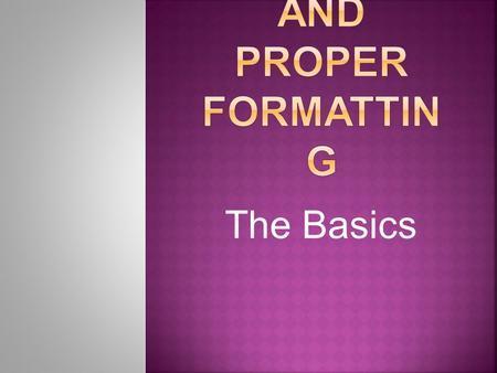 The Basics. MLA (Modern Language Association) style formatting is often used in various Humanities disciplines.