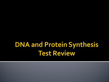  Review all terms on your word lists.  Be familiar with the basics of nucleic acids  Know the contributions of the following scientists to DNA knowledge: