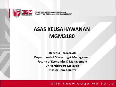 ASAS KEUSAHAWANAN MGM3180 Dr Mass Hareeza Ali