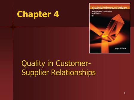 Quality in Customer-Supplier Relationships