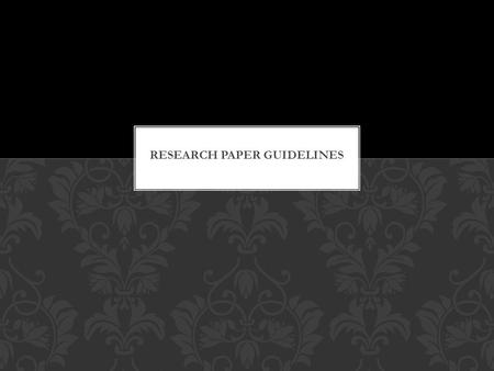 Your paper must include the following: 1. A thesis statement 2.background information about your topic 3. At least two pieces of supporting evidence which.