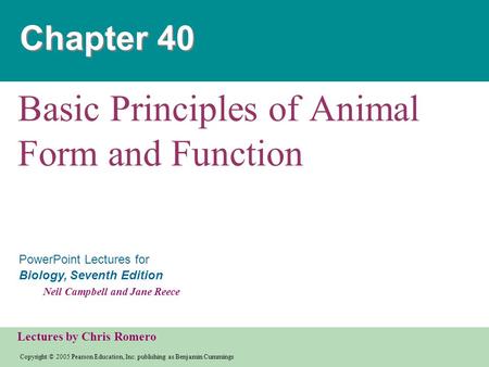 Copyright © 2005 Pearson Education, Inc. publishing as Benjamin Cummings PowerPoint Lectures for Biology, Seventh Edition Neil Campbell and Jane Reece.