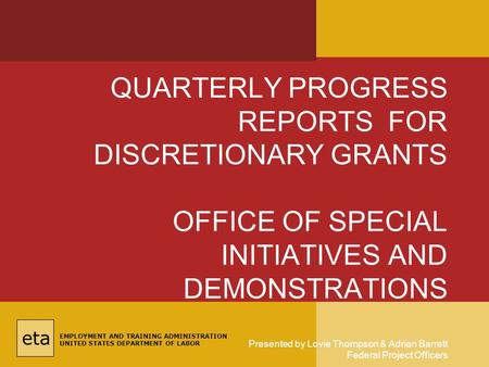 Eta EMPLOYMENT AND TRAINING ADMINISTRATION UNITED STATES DEPARTMENT OF LABOR eta EMPLOYMENT AND TRAINING ADMINISTRATION UNITED STATES DEPARTMENT OF LABOR.