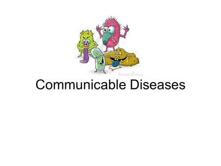 Communicable Diseases