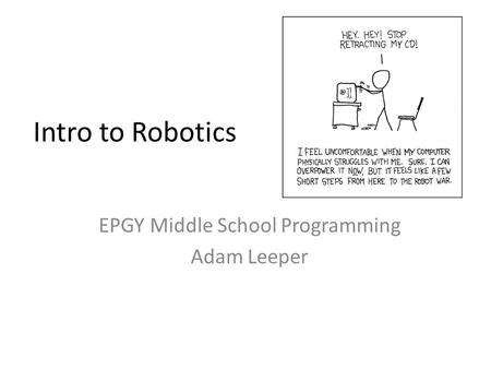 EPGY Middle School Programming Adam Leeper