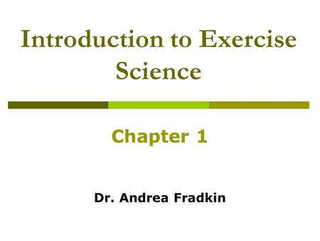 Introduction to Exercise Science