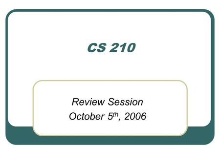 CS 210 Review Session October 5 th, 2006. Head First Design Patterns Chapter 4 Factory Pattern.