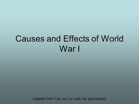 Causes and Effects of World War I