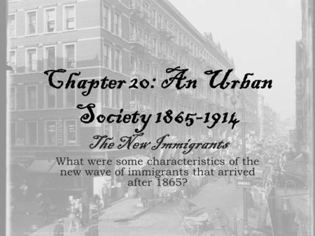 Chapter 20: An Urban Society