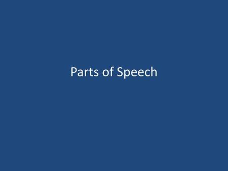 Parts of Speech.