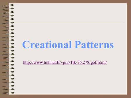 Creational Patterns