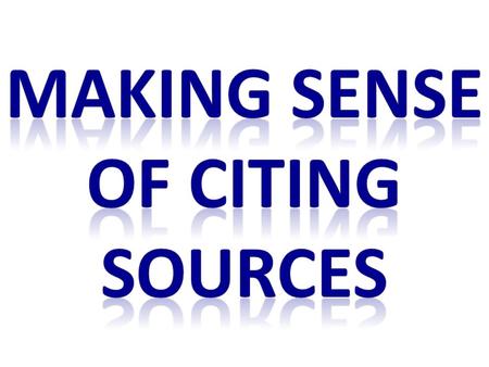 - To give credit to the author of your source - To help locate the original documents - To give your writing credibility - To avoid plagiarism.