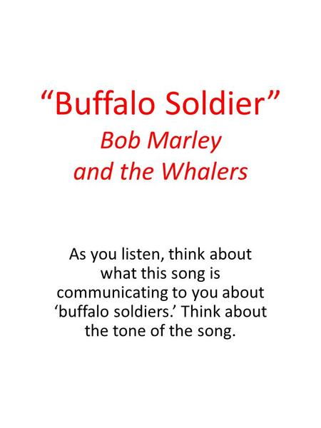 “Buffalo Soldier” Bob Marley and the Whalers