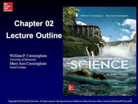 1 William P. Cunningham University of Minnesota Mary Ann Cunningham Vassar College Chapter 02 Lecture Outline Copyright © McGraw-Hill Education. All rights.