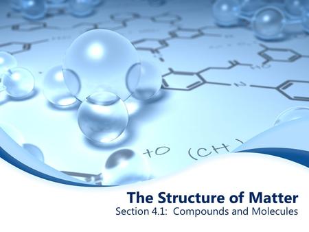 The Structure of Matter