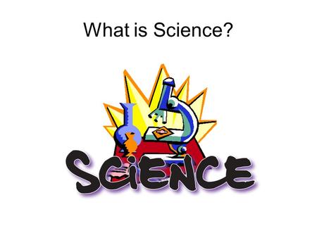 What is Science?.