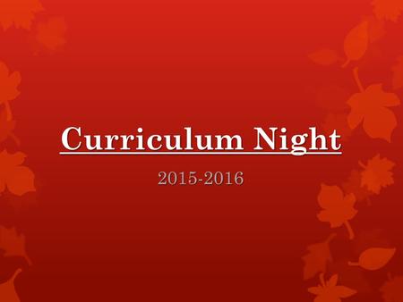 Curriculum Night 2015-2016. Welcome! I. Welcome to the 5 th Grade!  Last Year in elementary school II. Rules and Procedures  Name in the book/Discipline.