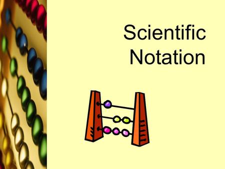 Scientific Notation. www.brainybetty.com2 Scientific Notation Used for very large or very small numbers, to make life easier Wavelength of an X-ray –0.0000000001.