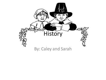 History By: Caley and Sarah. Question 1 Who were the Early settlers in the region? In 1607, settlers from England chose the spot on the Jamestown river.