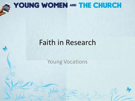 Faith in Research Young Vocations. The Problem Research and statistics have shown us a variety issues that needed addressing: