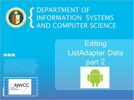 Copyright© Jeffrey Jongko, Ateneo de Manila University Editing ListAdapter Data part 2.