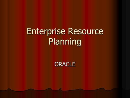 Enterprise Resource Planning