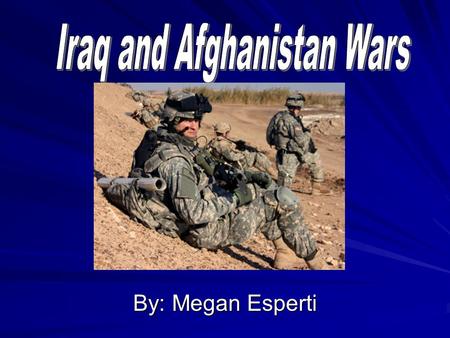 By: Megan Esperti. Iraq: –4,352 U.S. Troop Casualties –124,000 U.S. Troops in Iraq since 9/30/09 –31,529 U.S. Troops wounded. (20% serious brain or spinal.