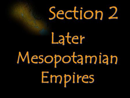 Later Mesopotamian Empires