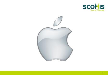 1. Scomis now Apple certified ACSP – Apple Certified Support Professional ACTC – Apple Certified Technical Coordinator 2.