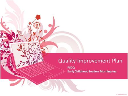 Quality Improvement Plan