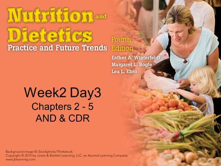 Week2 Day3 Chapters 2 - 5 AND & CDR. American Dietetic Association (ADA) Founded in 1917 39 Charter members ~75,000 members in 2013 Major forum for networking,