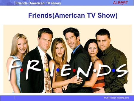 Friends(American TV Show)