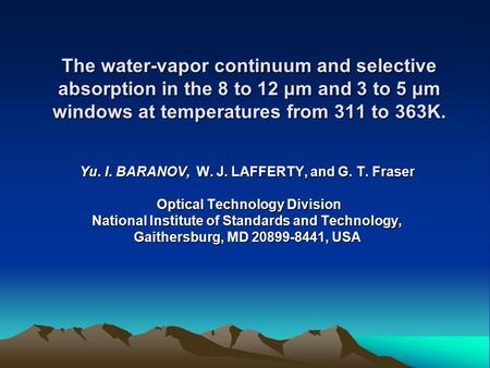 Yu. I. BARANOV, W. J. LAFFERTY, and G. T. Fraser Optical Technology Division Optical Technology Division National Institute of Standards and Technology,