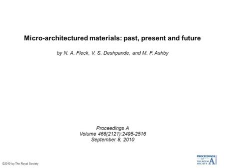 Micro-architectured materials: past, present and future