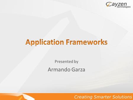 Presented by Armando Garza. “A structure for supporting or enclosing something else, especially a skeletal support used as a bases for something being.