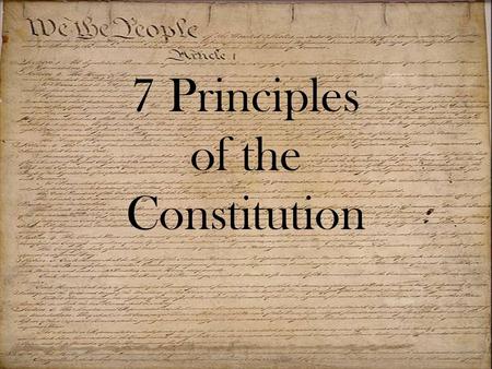 7 Principles of the Constitution