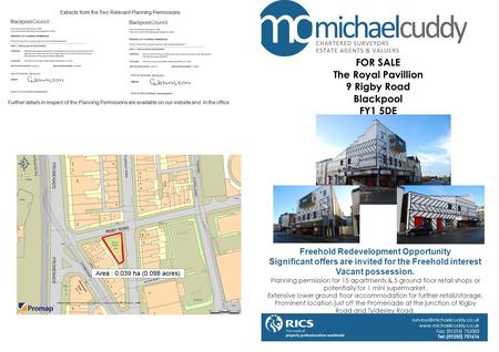 Fax: (01253) 753303 Tel: (01253) 751616 FOR SALE The Royal Pavillion 9 Rigby Road Blackpool FY1 5DE Freehold.