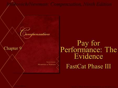 Pay for Performance: The Evidence FastCat Phase III