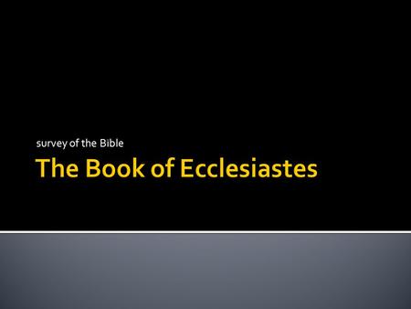 The Book of Ecclesiastes