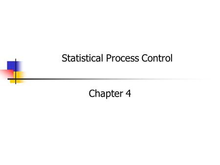 Statistical Process Control