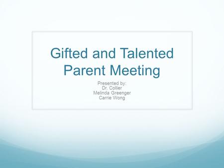 Gifted and Talented Parent Meeting