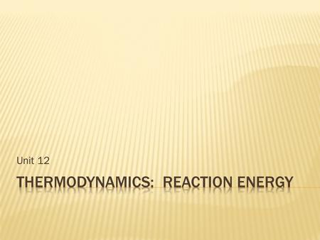 Unit 12.  Tuesday, May 8 – EOC Field Testing for Chemistry  Wednesday, May 9 – Unit 12 Test Review  Thursday, May 10 – Unit 12 Test.