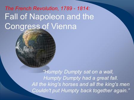 The French Revolution, : Fall of Napoleon and the Congress of Vienna