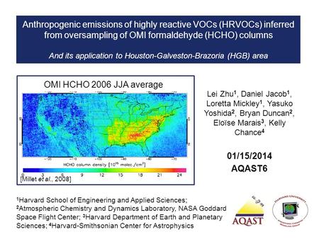 Anthropogenic emissions of highly reactive VOCs (HRVOCs) inferred from oversampling of OMI formaldehyde (HCHO) columns And its application to Houston-Galveston-Brazoria.