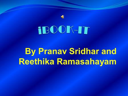 By Pranav Sridhar and Reethika Ramasahayam. The purpose The purpose of this machine is to make book picking much easier! It will be a book lover’ dream!!!