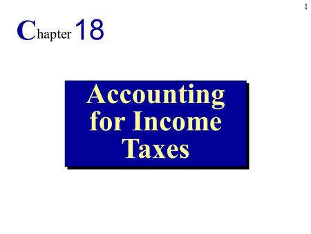 Accounting for Income Taxes