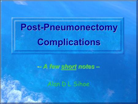 Post-Pneumonectomy Complications