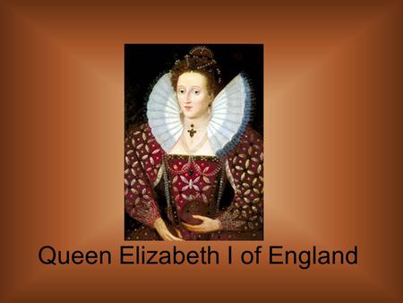 Queen Elizabeth I of England